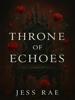 cover image of Throne of Echoes